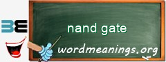 WordMeaning blackboard for nand gate